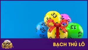 Bạch thủ lô là gì? Làm sao để chiến thắng? 5 Bạch thủ lô là gì? Làm sao để chiến thắng?
