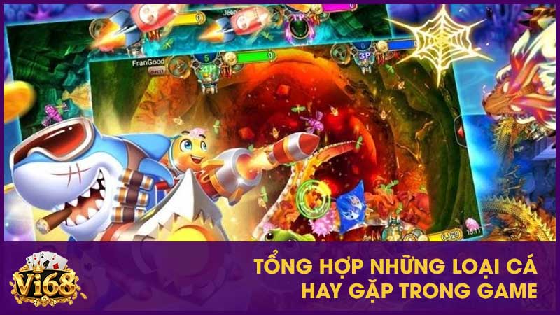 Luật chơi bắn cá đổi thưởng và chiến lược chuẩn chỉ 3 Tổng hợp những loại cá hay gặp trong game