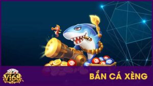 Bắn Cá Xèng - Chơi 1 lần say đắm 1 đời