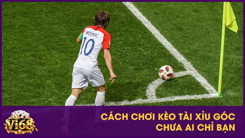 Kèo phạt góc – Cách phân tích chuẩn xác cho người mới 4 Cách chơi kèo tài xỉu góc chưa ai chỉ bạn