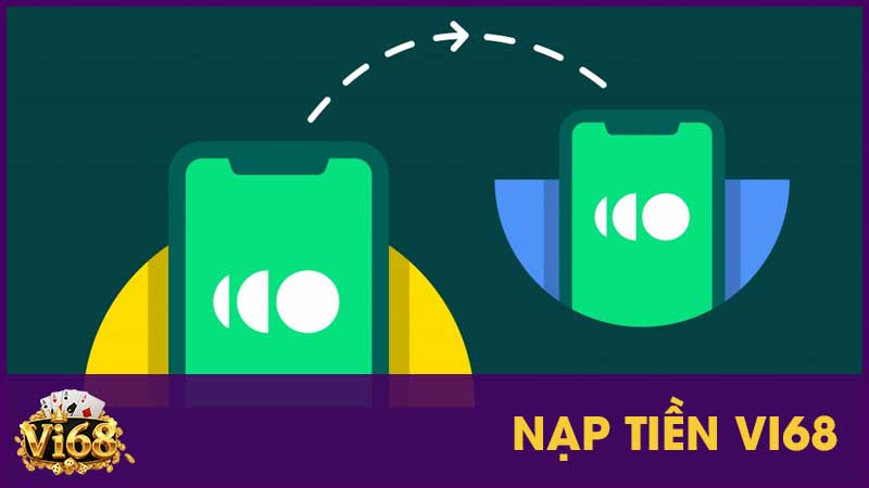 Nạp tiền Vi68: Những phương thức giao dịch nhanh và an toàn 1 Nạp tiền Vi68: Những phương thức giao dịch nhanh và an toàn