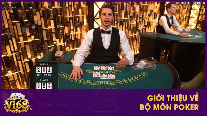 Poker Vi68: Hướng dẫn luật, mẹo chơi & chiến thuật thắng lớn cho tân thủ 2 Giới thiệu về bộ môn poker