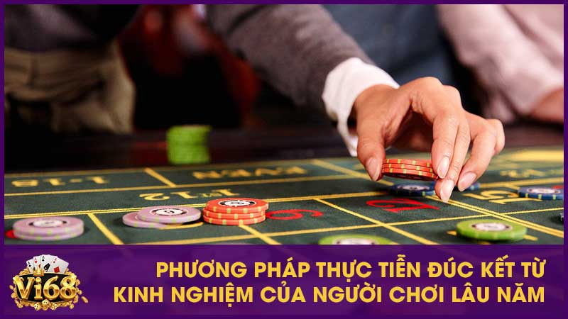 Chơi Roulette sao cho dễ thắng? Bí kíp chơi hiệu quả 4 Phương pháp thực tiễn đúc kết từ kinh nghiệm của người chơi lâu năm