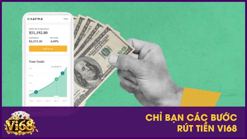 Rút tiền Vi68 - Hướng dẫn chi tiết cách rút thưởng nhanh chóng 2 Chỉ bạn các bước rút tiền Vi68