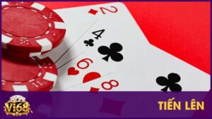 Chỉ cách chơi Tiến lên đúng luật và mẹo bội thu