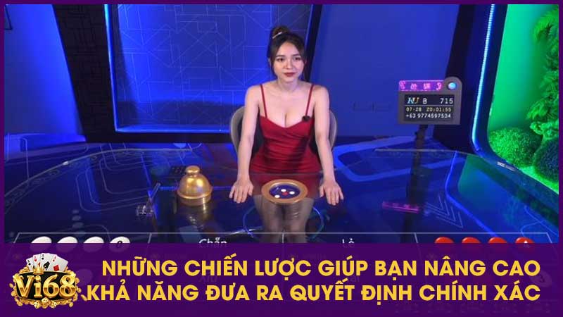 Xóc đĩa là gì? Kinh nghiệm thực tế đánh đâu thắng đó 4 Những chiến lược giúp bạn nâng cao khả năng đưa ra quyết định chính xác
